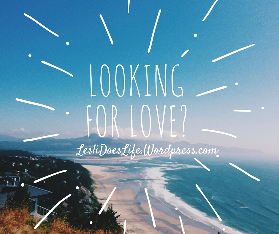 Looking For Love?