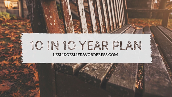 The 10 in 10 years Plan